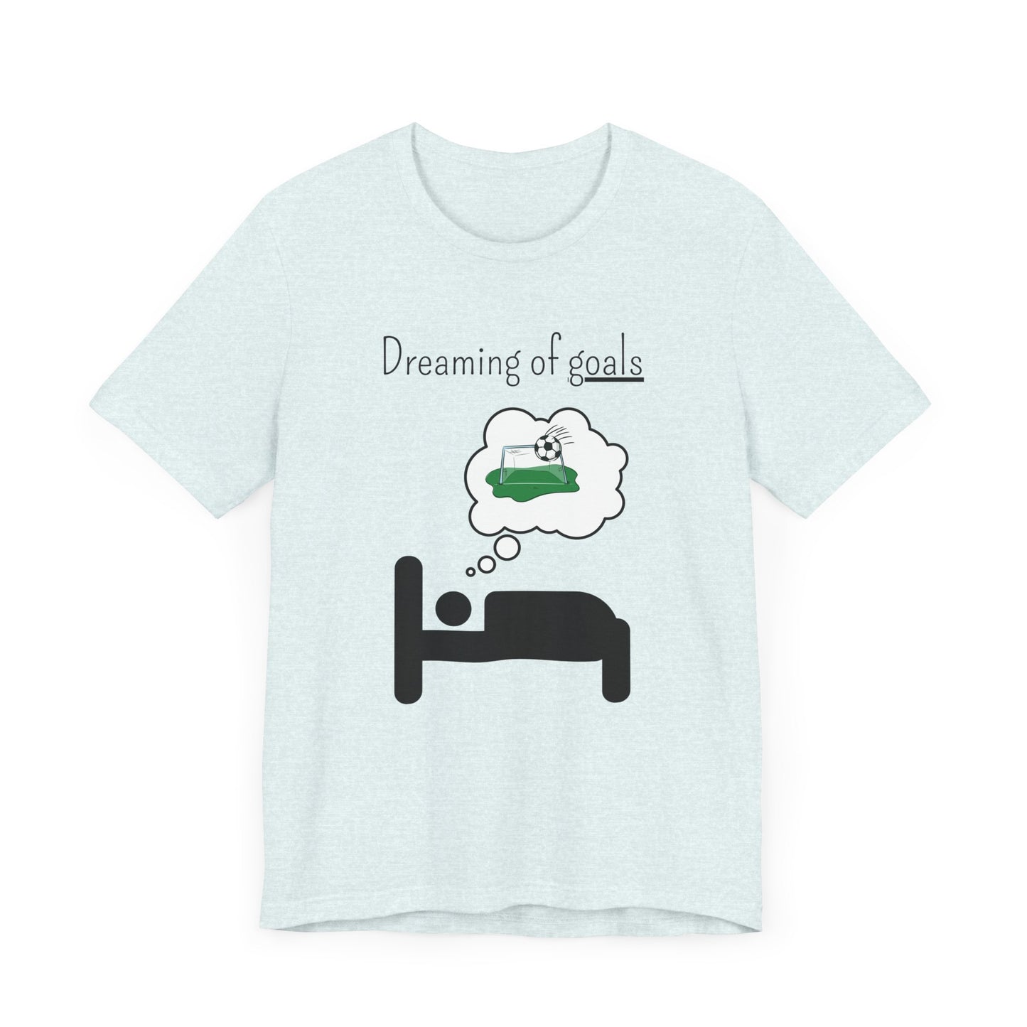 Dreaming of goals - Light shades