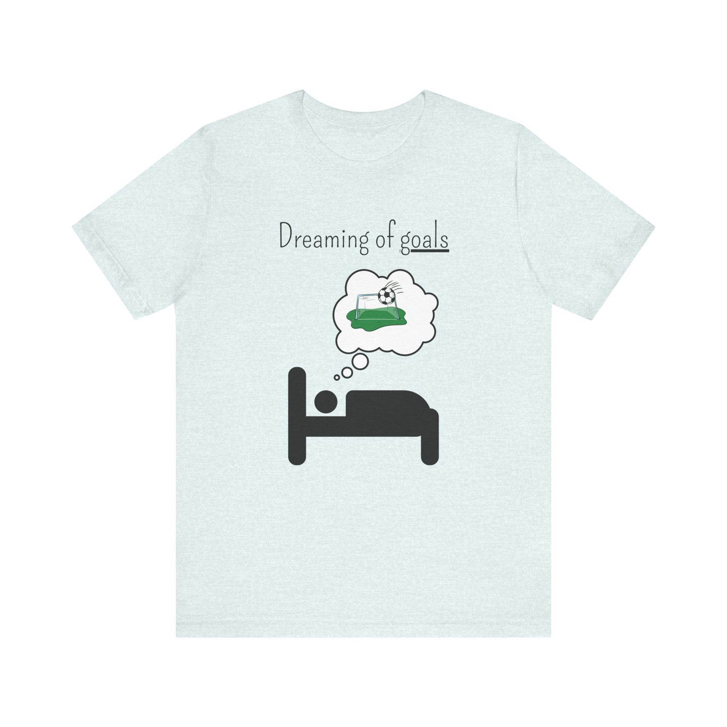 Dreaming of goals - Light shades
